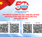 Giới thiệu các tác phẩm âm nhạc, nhiếp ảnh, mỹ thuật chào mừng 50 năm Ngày Giải phóng miền Nam, thống nhất đất nước  (30/4/1975 - 30/4/2025)