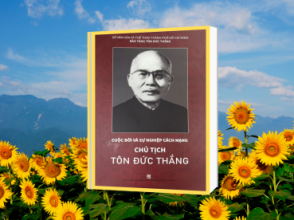 Giới thiệu sách: Cuộc đời và sự nghiệp cách mạng Chủ tịch Tôn Đức Thắng