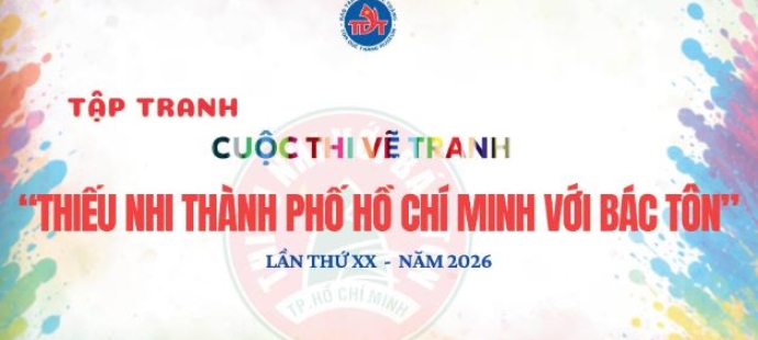 Tập tranh "Thiếu nhi Thành phố Hồ Chí Minh với Bác Tôn" lần thứ XX - Năm 2026